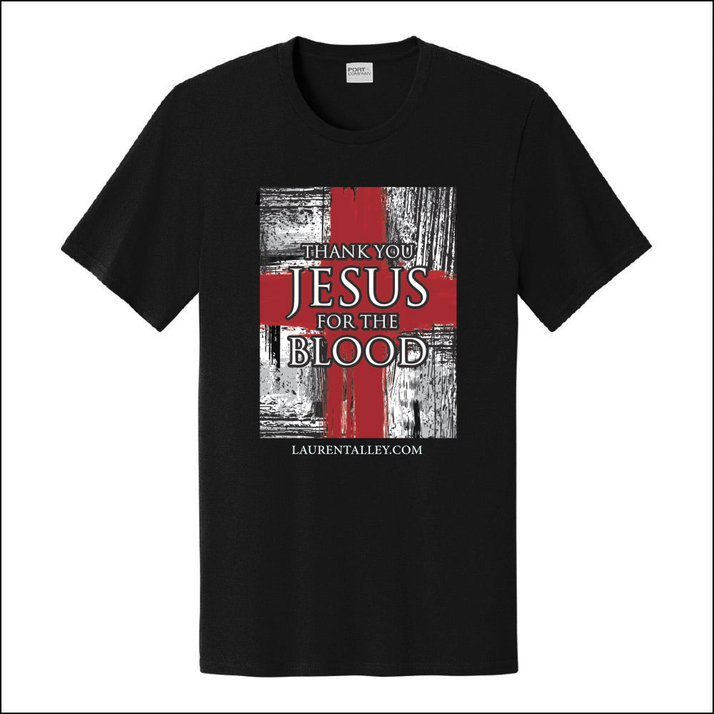 Thank You Jesus For The Blood T-Shirt