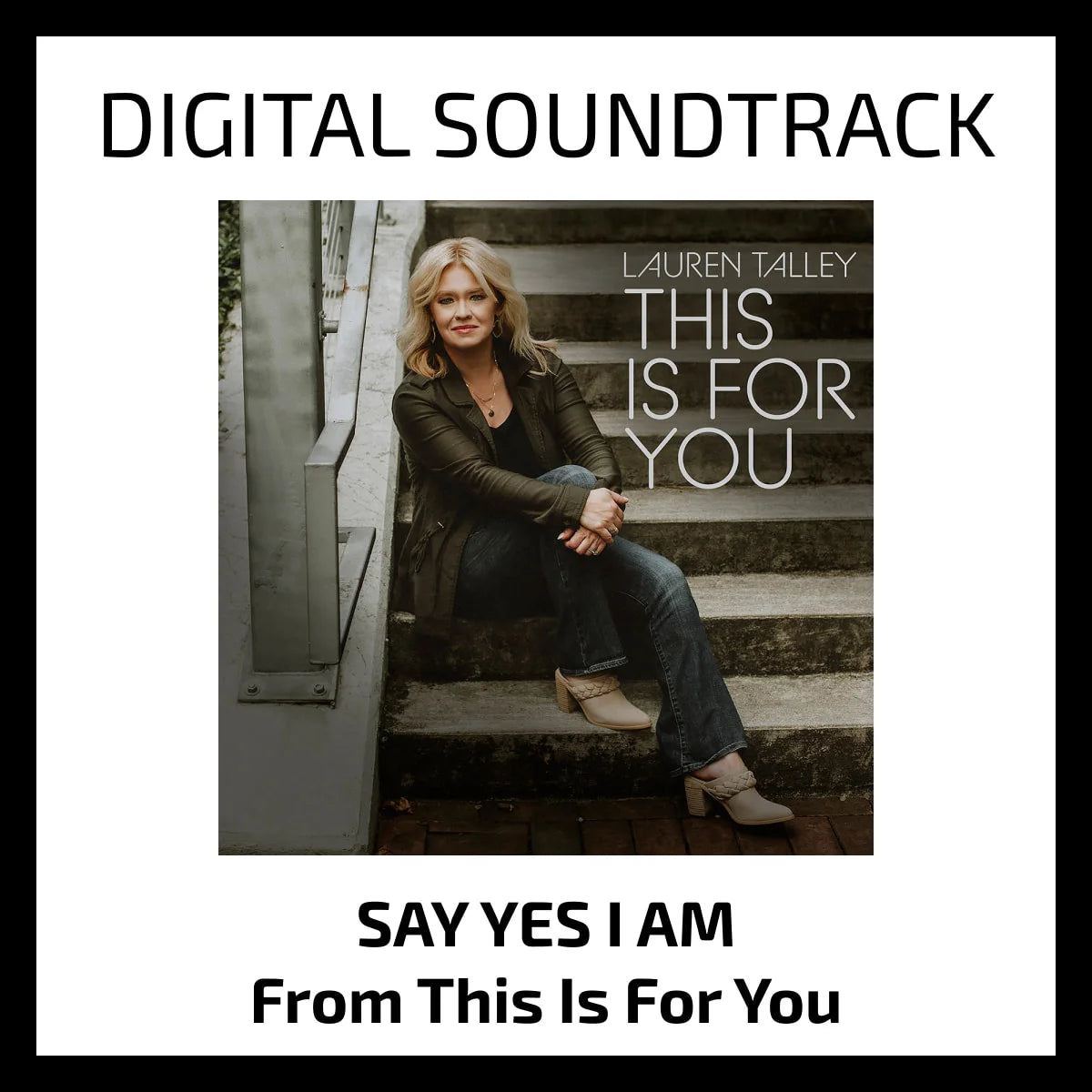 Say Yes I Am - Digital Soundtrack