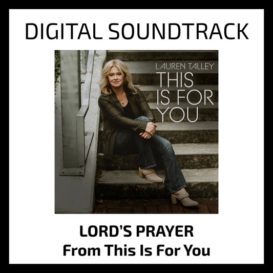 Lord's Prayer - Digital Soundtrack