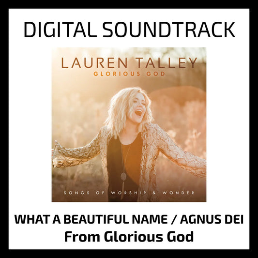 What A Beautiful Name / Agnus Dei - Digital Soundtrack