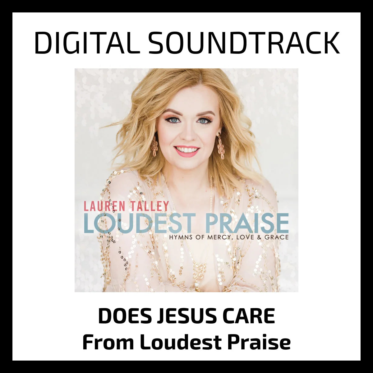 Does Jesus Care - Digital Soundtrack